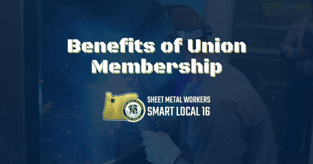 Benefits Of Union Membership - SMW 16